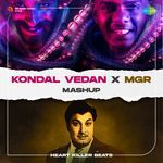 Kondal Vedan X MGR - Mashup