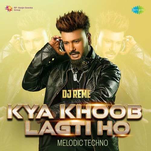 Kya Khoob Lagti Ho - Melodic Techno