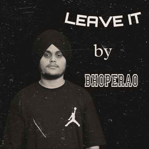 LEAVE IT