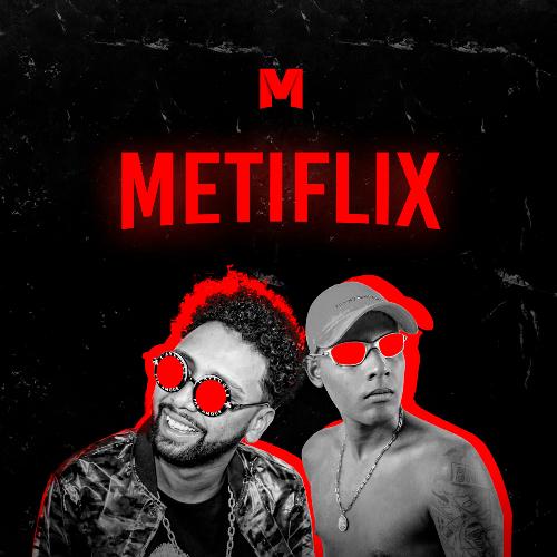 METIFLIX