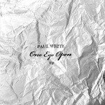 One Eye Open (Extended Version)