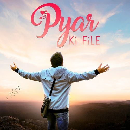 Pyar Ki File