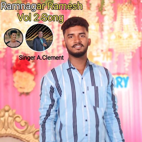 Ramnagar Ramesh Vol 2 Song