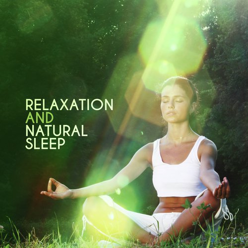 Relaxation & Natural Sleep