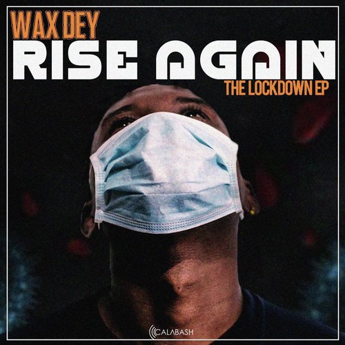 Rise Again: The Lockdown EP