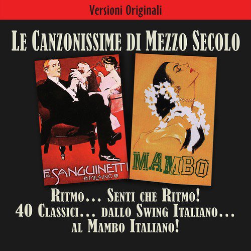 Ritmo…senti che ritmo! Dallo swing italiano…al mambo italiano.