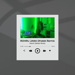 Rohru Jana Dholak-BzExVhdzXQc