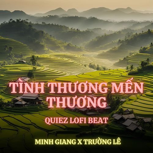 Tình Thương Mến Thương (Quiez Lofi Beat)