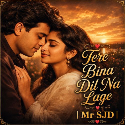 Tere Bina Dil Na Lage