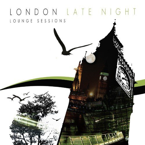 The London Late Night Lounge Sessions
