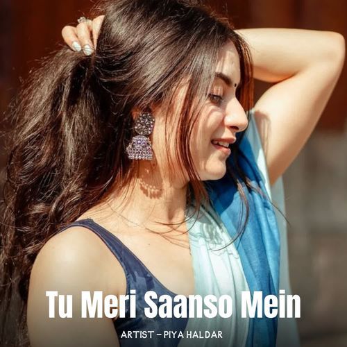 Tu Meri Saanso Mein