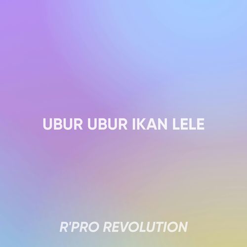 UBUR UBUR IKAN LELE cover art