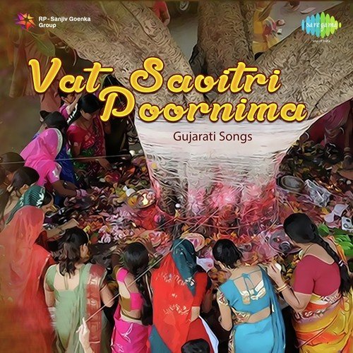 Vat Savitri Poornima - Gujarati Songs