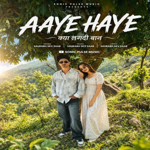 Aaye Haye ( Kya Lagdi Band )