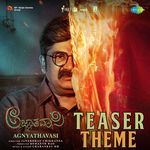 Agnyathavasi Teaser Theme (From "Agnyathavasi")