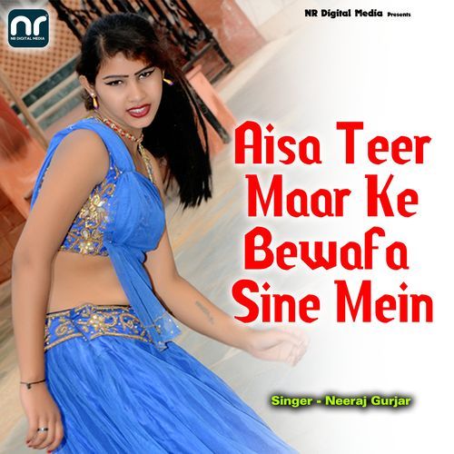 Aisa Teer Maar Ke Bewafa Sine Mein