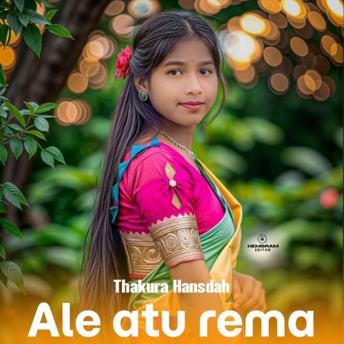 Ale atu rema (Santali AKHARA)