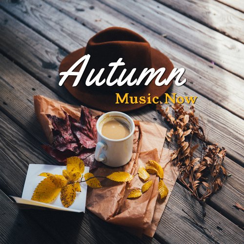 Autumn Music Now – Jazz Lounge, Sexy Jazz 2017, Smooth Piano Songs, Relaxed Jazz, Ultimate Jazz Music