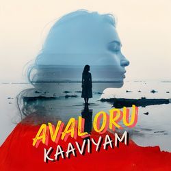 Aval Oru Kaaviyam-OhEDQBNXA0c