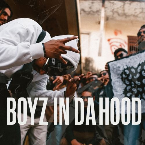 BOYZ IN DA HOOD