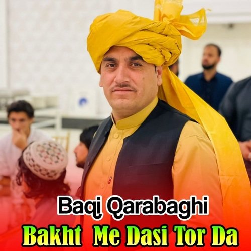 Bakht Me Dasi Tor Da