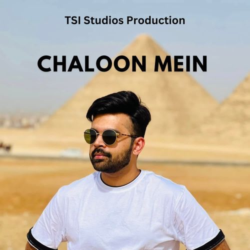 CHALOON MEIN