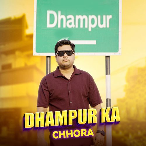 Dhampur Ka Chhora