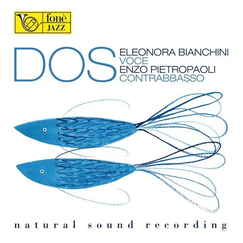 Dos (Natural Sound Recording)