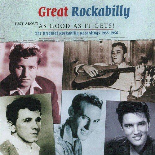 Great Rockabilly - Just about as good as it gets !