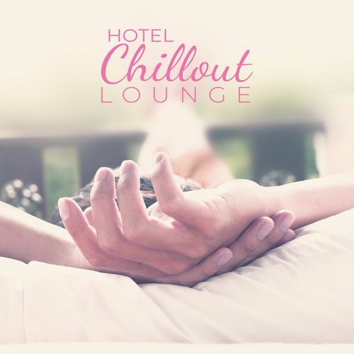 Hotel Chillout Ibiza cover art