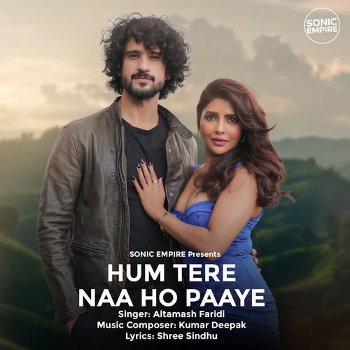 Hum Tere Naa Ho Paaye