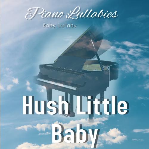 Hush Little Baby - Piano