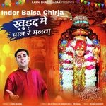 Inder Baisa Chirja Khudad Me Chaal Re Manva