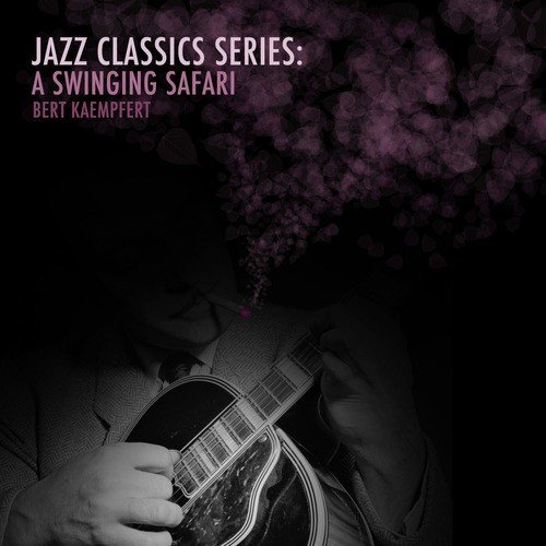 Jazz Classics Series: A Swinging Safari