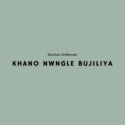 Khano Nwngle Bujiliya-GAESXhlHRGs