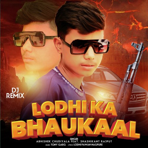 Lodhi Ka Bhaukaal (DJ Remix)