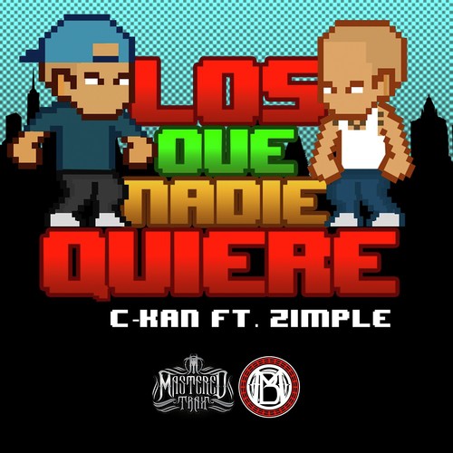 Los Que Nadie Quiere (feat. Zimple) - Single