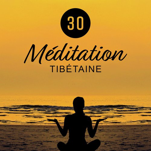 Méditation tibétaine (30 Positions de yoga, méditation profonde, exercices de pleine conscience)