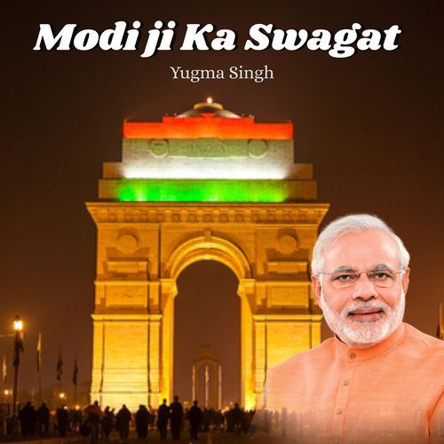 Modi Ji Ka Swagat