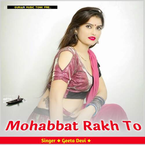 Mohabbat Rakh To