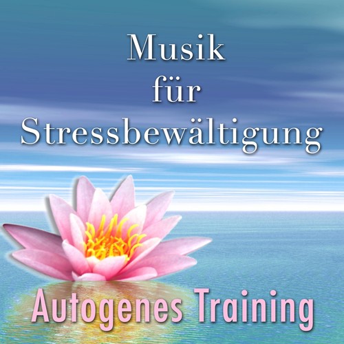 Musik für Stressbewältigung und Autogenes Training: Meditation für Anfänger, Stressabbau mit Querflöte, New Age Klaviermusik und Naturgeräusche