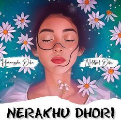 NERAKHU DHORI-HQlTaUVqbwA