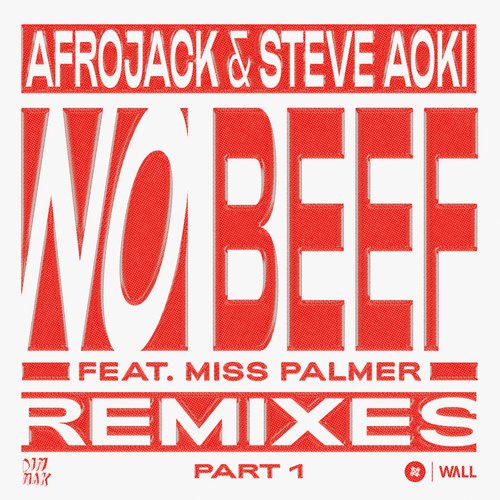 No Beef (feat. Miss Palmer) [REMIXES pt. 1]