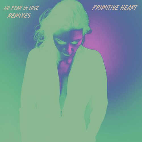 No Fear In Love (MONOTONOISE Remix) cover art