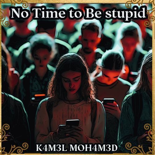 No Time to Be Stupid cover art