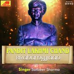 Pandit Lakhmi Chand Brahamgyaan