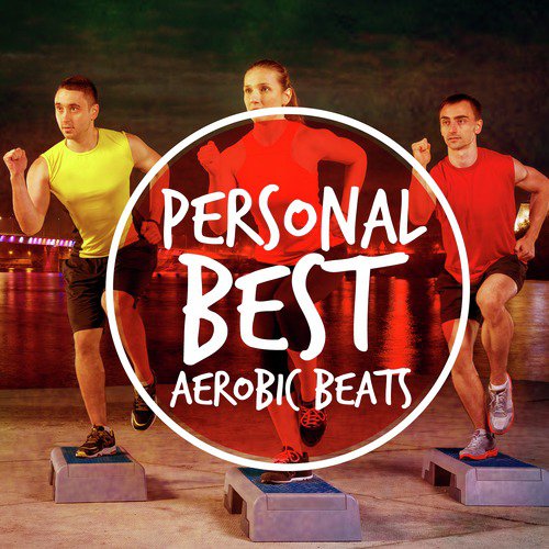Personal Best Aerobic Beats