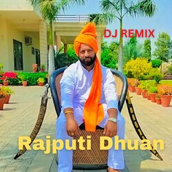 Rajputi Dhuan DJ Remix-RyVYdANDYGM