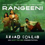 Rangeeni (From &quot;Azaad Collab&quot;)