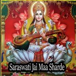 Saraswati Jai Maa Sharde